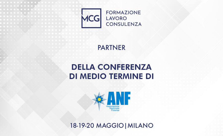 MCG Consulting partner della Conferenza di Medio Termine di ANF a Milano
