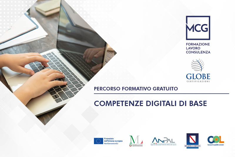 Percorso formativo gratuito competenze digitali di base - MCG Consulting Salerno - Programma GOL