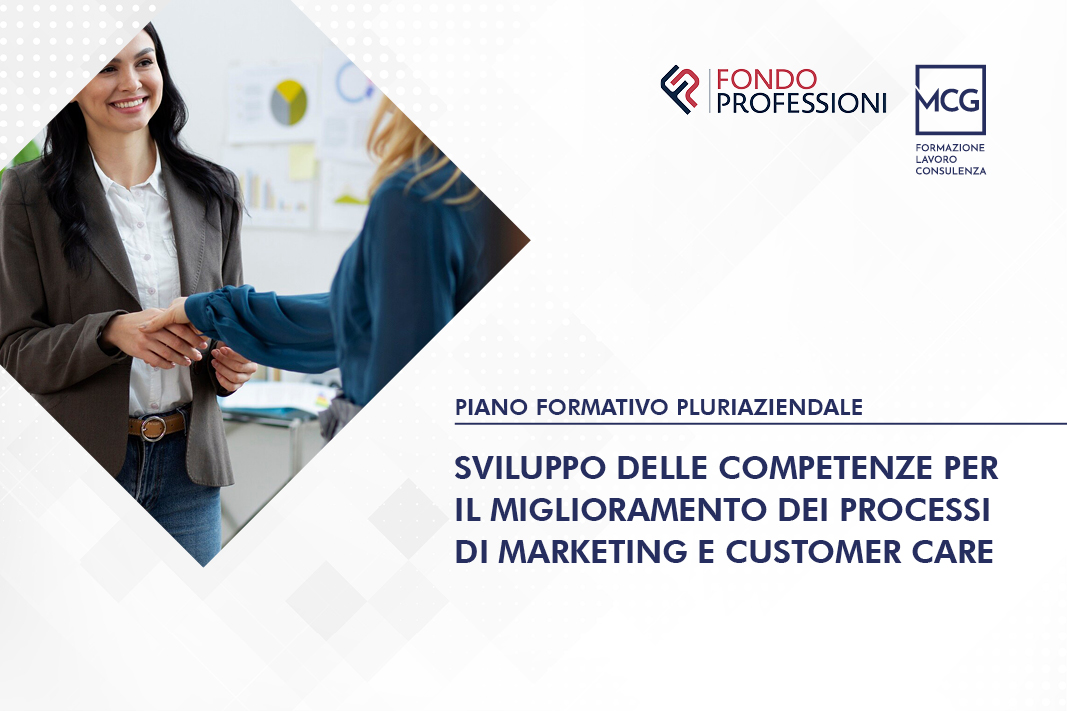 Sviluppo delle competenze per il miglioramento dei processi di marketing e customer care