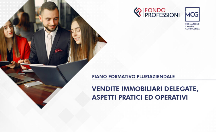Vendite immobiliari delegate, aspetti pratici ed operativi