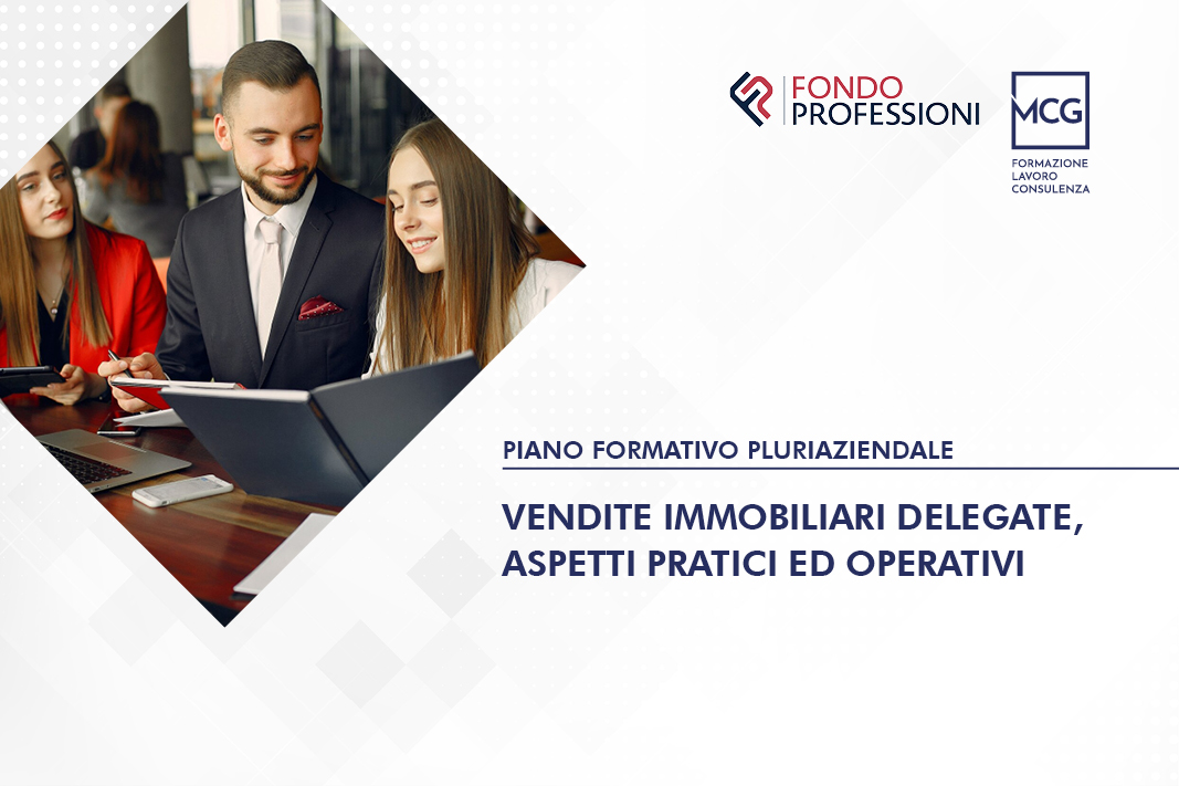 Vendite immobiliari delegate, aspetti pratici ed operativi
