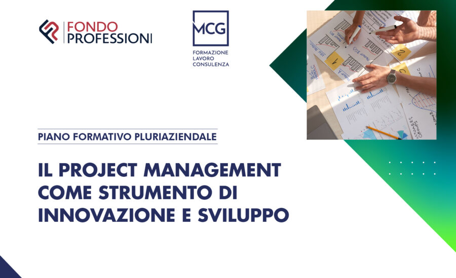 Il Project Management come strumento di innovazione e sviluppo