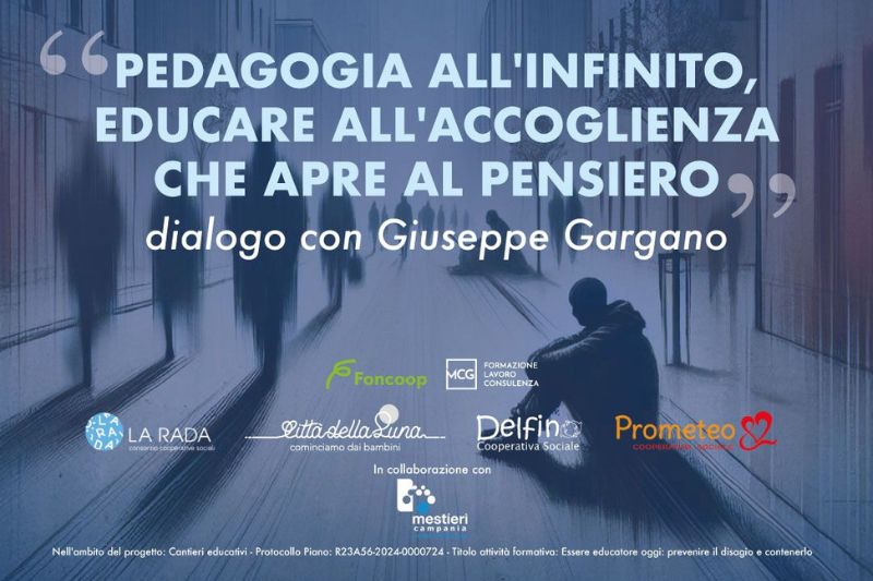 Incontro – Pedagogia all’infinito: educare all’accoglienza che apre al pensiero