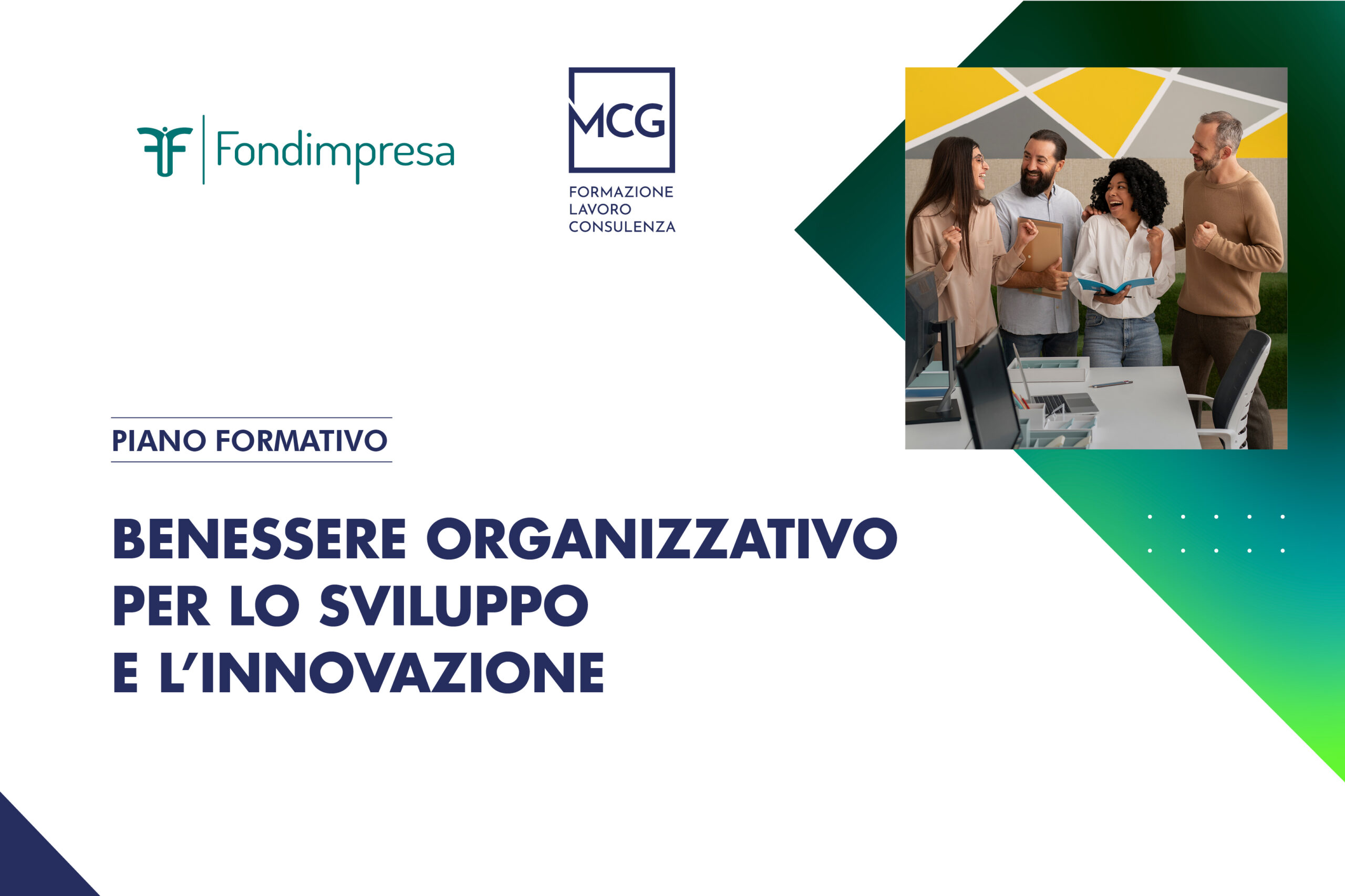 Benessere organizzativo per lo sviluppo e l’innovazione